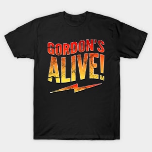 Gordon's Alive! T-Shirt